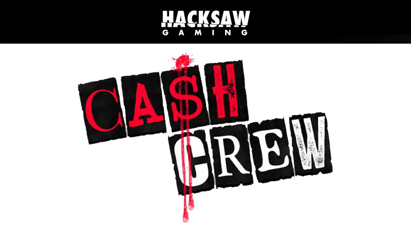 Hacksaw Gaming: Cash Crew slot april 2024